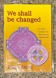 We Shall Be Changed